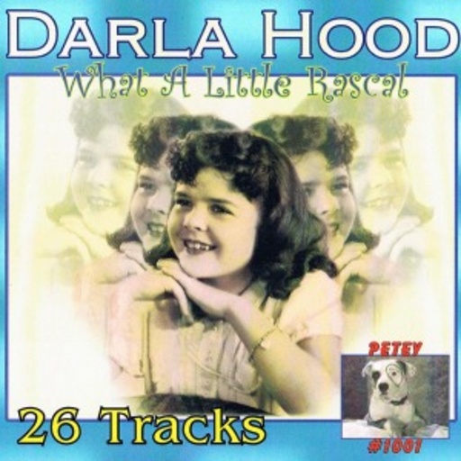 Darla Hood – What A Little Rascal