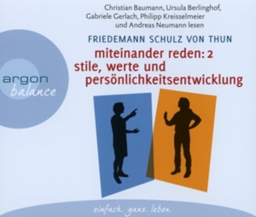 Miteinander Reden: Stile, Werte und Persönlichkeitsentwicklung