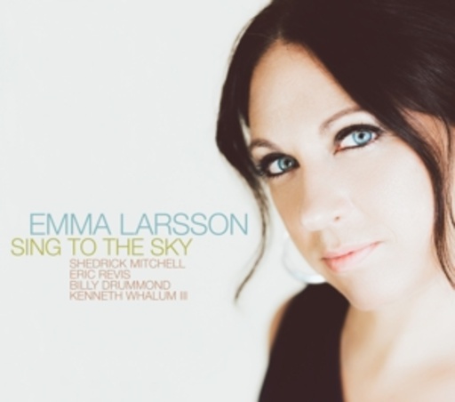 Emma Larsson – Sing To The Sky