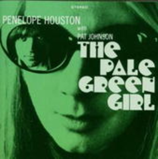 Penelope Houston with Pat Johnson – The Pale Green Girl