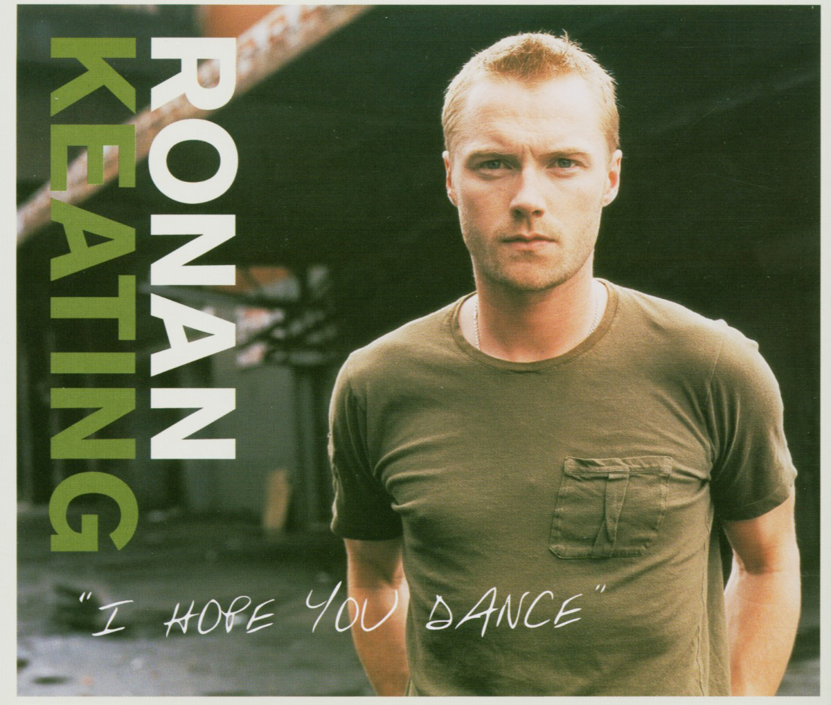 Ronan Keating – I Hope You Dance