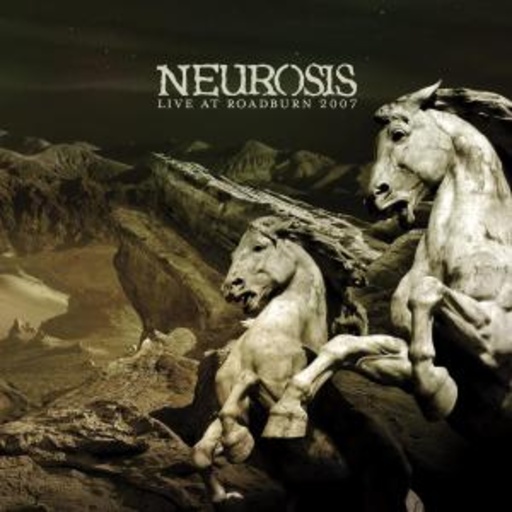 Neurosis – Live At The Roadburn 2007
