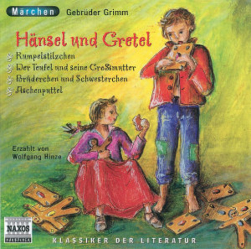 Wolfgang Hinze/Einar Steen-Noekleberg – Gebrüder Grimm: Hänsel und Gretel und andere Märchen