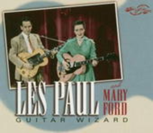 Les Paul/Mary Ford – Guitar Wizard