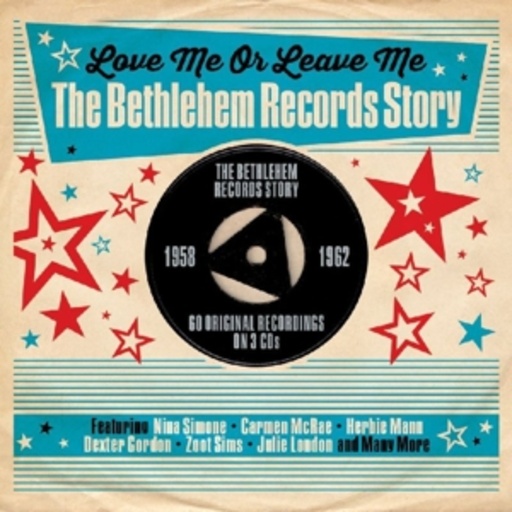 Diverse – Love Me Or Leave Me - The Bethlehem Records Story 1958-1962