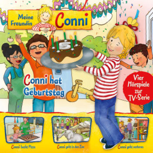 Diverse – Meine Freundin Conni - Conni hat Geburtstag/Pizza/Zoo/Conni geht verloren (4)