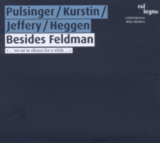 Patrick Pulsinger/Pamelia Kurstin – Besides Feldman