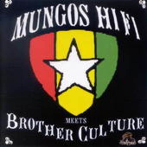 Mungos Hifi – Meets Brother Culture (180g)