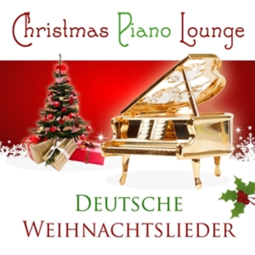 Diverse – Christmas Piano Lounge - Deutsche Weihnachtslieder