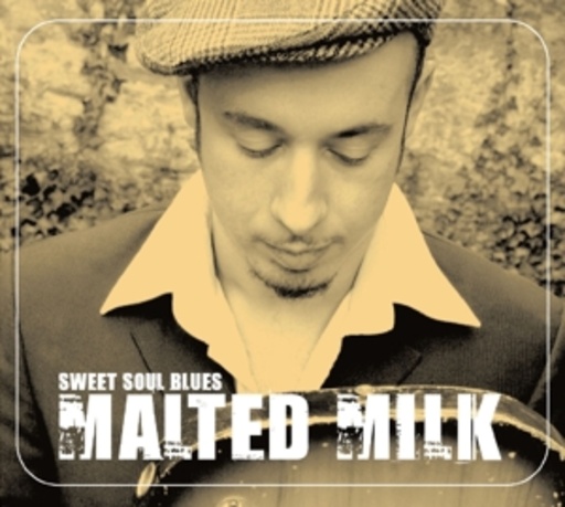 Malted Milk – Sweet Soul Blues