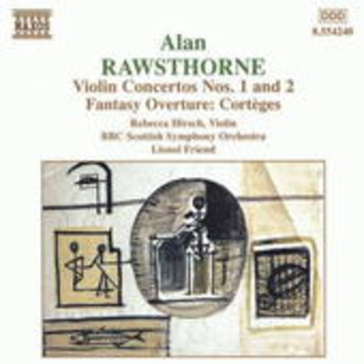 Rebecca Hirsch/BBC Scottish Symphony Orch./Lionel Friend – Fantasie-Ouvertüre: Cortèges/Violinkonzert Nr. 1/Nr. 2