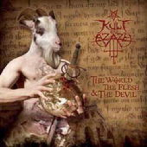 Kult Ov Azazel – The World, The Flesh & The Devil