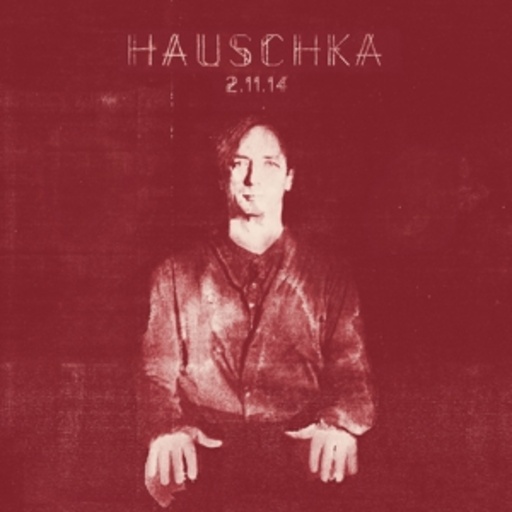 Hauschka – 2.11.14