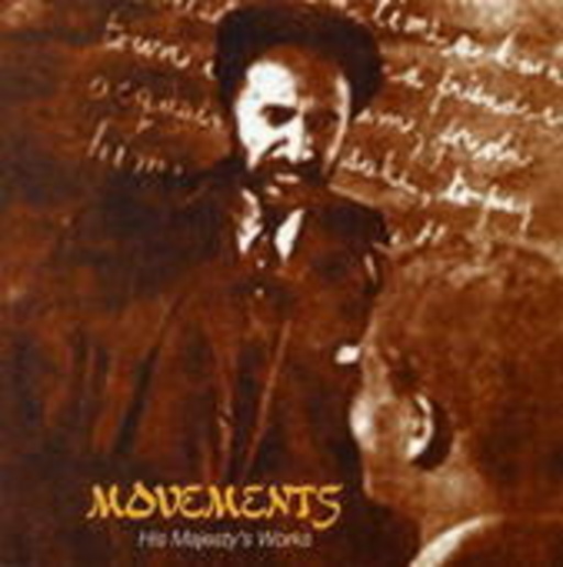 The Movements – His Majesty's Works