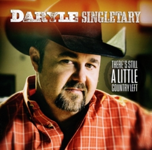 Daryle Singletary – There's Still A Little Country Left