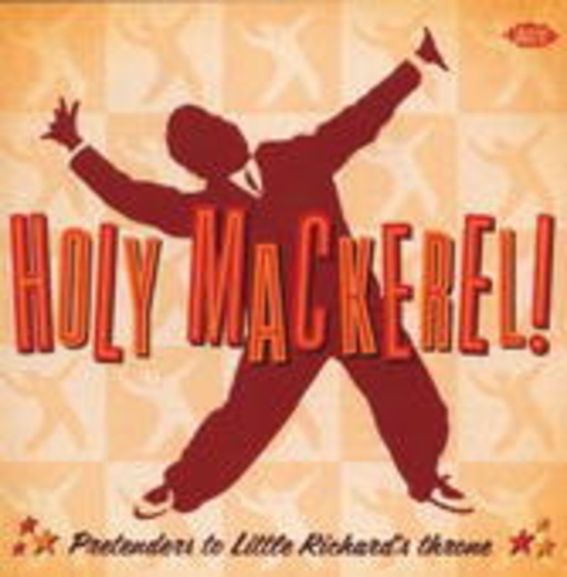 Diverse – Holy Mackerel! Pretenders To Little Richard's Throne