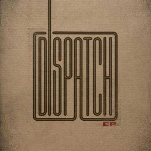 Dispatch – EP