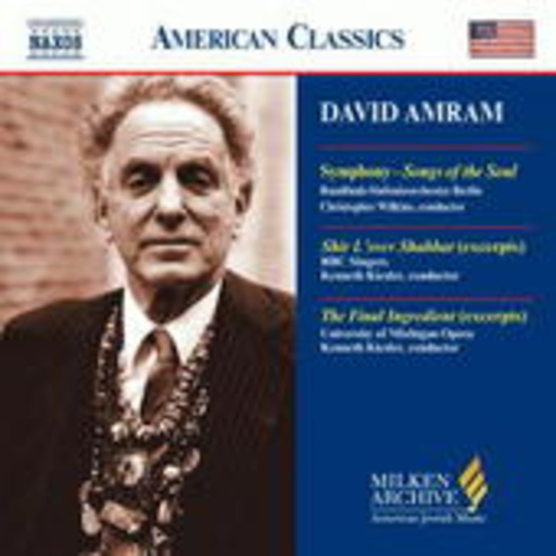 David Amram – Symphony - Songs Of The Soul