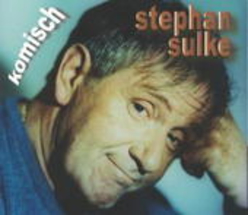 Stephan Sulke – Komisch