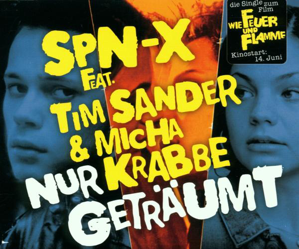 SPN-X feat. Tim Sander & Michael Krabbe – Nur geträumt