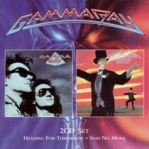 Gamma Ray – Heading For Tomorrow/Sigh No More
