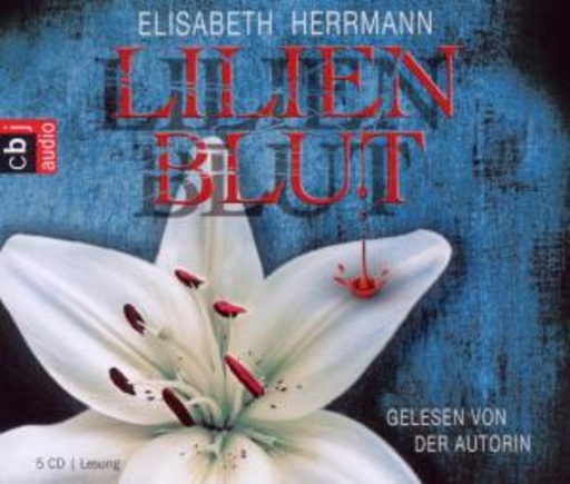 Elisabeth Herrmann – Lilienblut