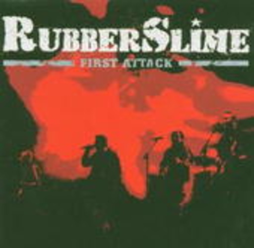 Rubberslime – First Attack