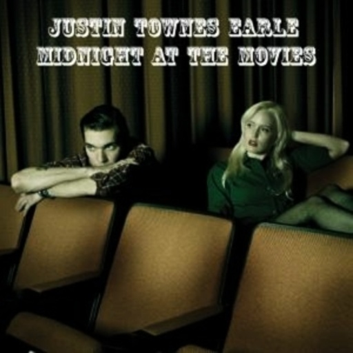 Justin Townes Earle – Midnight At The Movies
