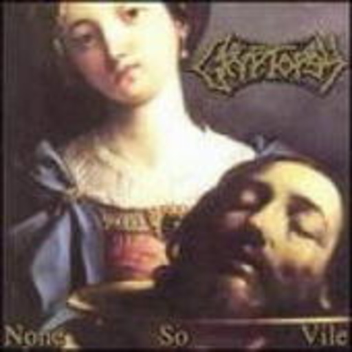 Cryptopsy – Non So Vile