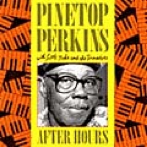 Pinetop Perkins – After Hours