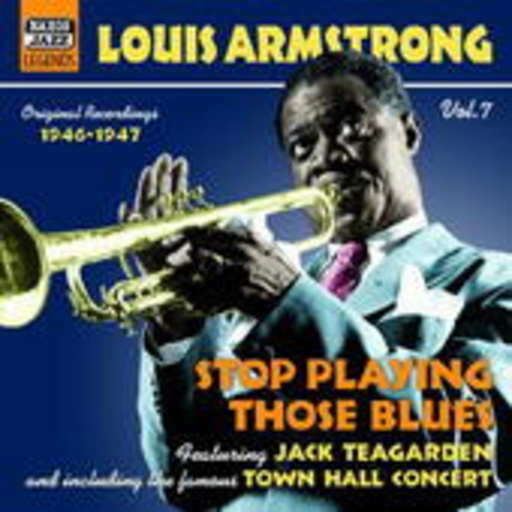 Louis Armstrong – Stop Playing Those Blues (Original 1946-47 Recordings)