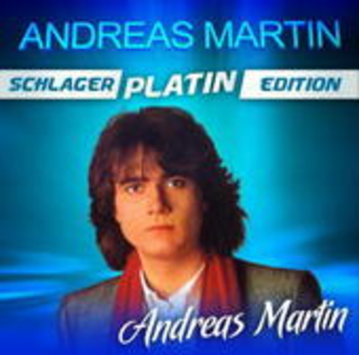 Andreas Martin – Schlager Platin Edition