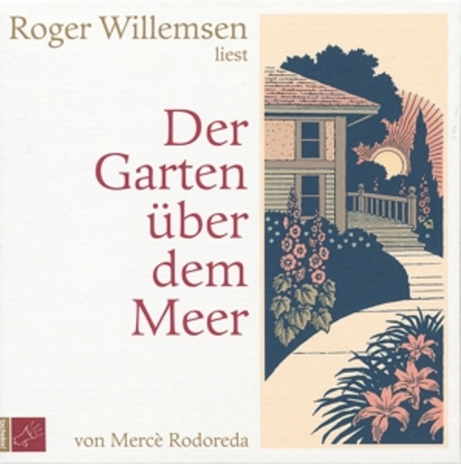 Roger Willemsen – Der Garten über dem Meer