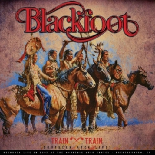 Blackfoot – Train Train