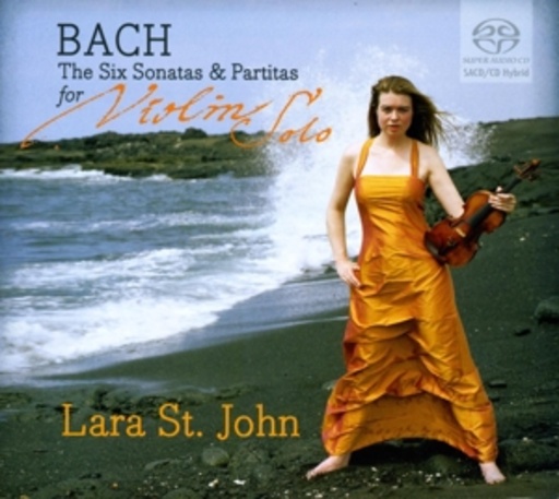 Lara St. John – The Six Sonatas & Partitas