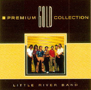 Little River Band – Premium Gold Collection