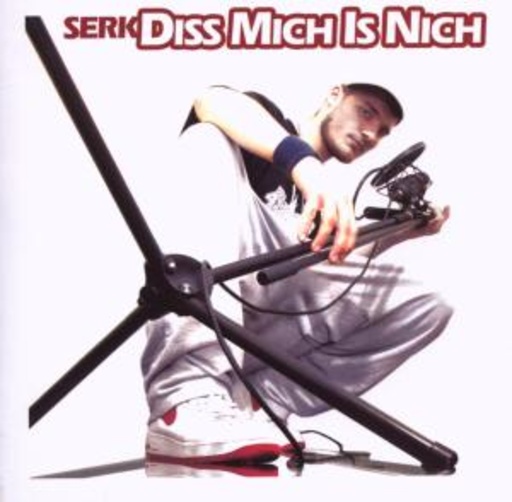 Serk – Diss mich is nich
