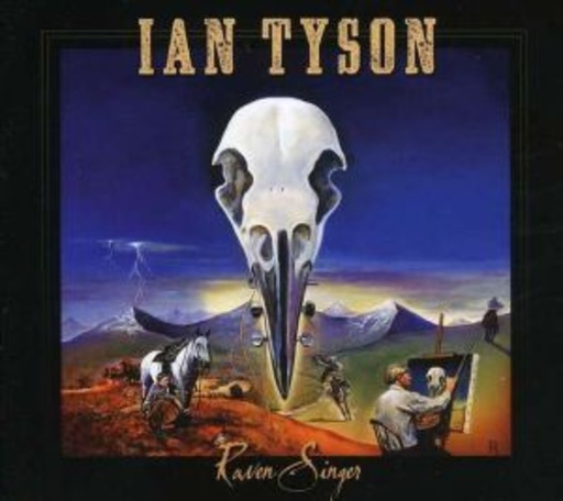 Ian Tyson – Raven Singer