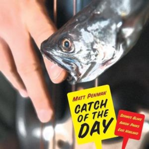 Matt Penman – Catch Of The Day