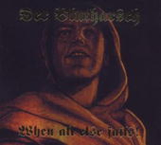 Der Blutharsch – When All Else Fails!