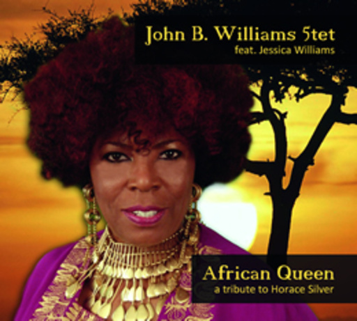 John B. Williams – African Queen - A Tribute
