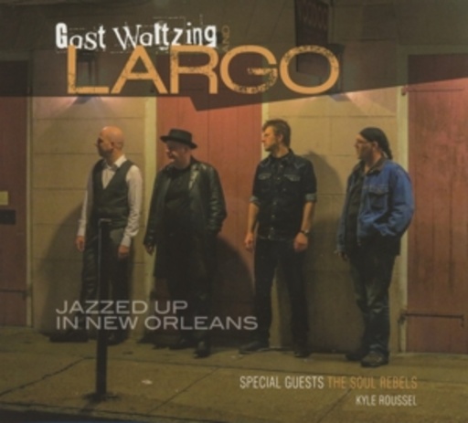 Gast Waltzing – Jazzed Up In New Orleans
