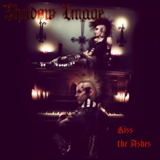 Shadow Image – Kiss The Ashes