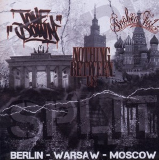 Tonedown/Nothing Between Us/Broken Fist – Tonedown/Nothing Between Us/Broken Fist
