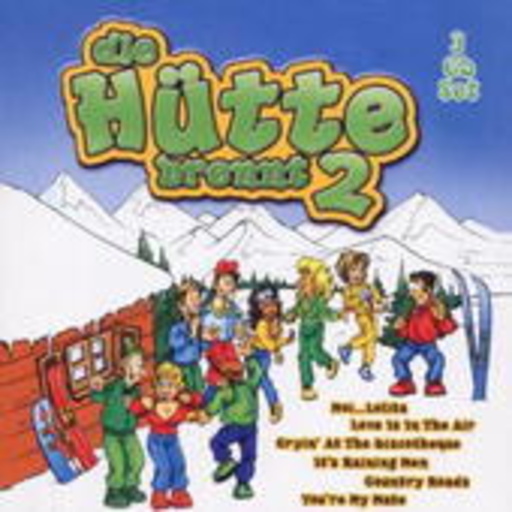 Diverse – Die Hütte brennt 2