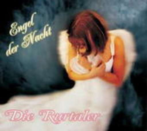Die Rurtaler – Engel der Nacht