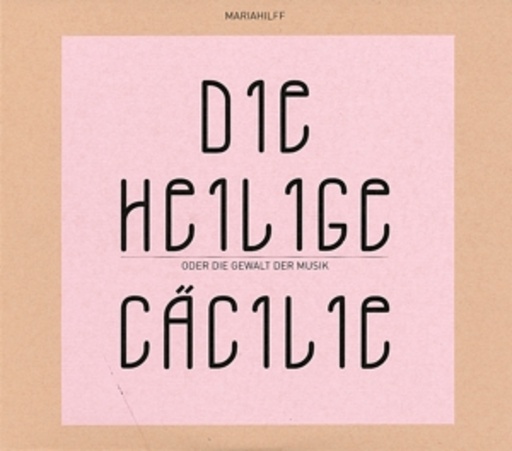 Mariahilf – Die heilige Cäcilie