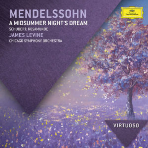 James Levine/Chicago Symphony Chorus & Orchestra – A Midsummer Night's Dream (Virtuoso)