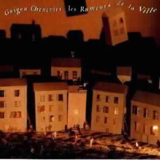 Guigon Chenevier – Les Rumeurs De La Ville