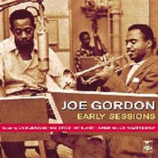 Joe Gordon – Early Sessions